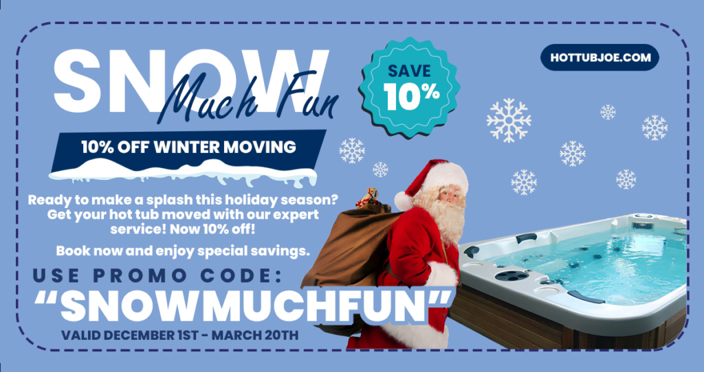Hot Tub Winter Promotion Snow Much Fun